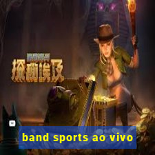 band sports ao vivo